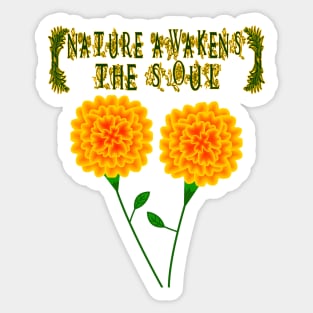 Nature Awakens The Soul Sticker